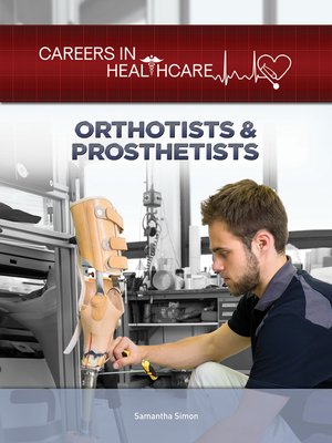 cover image of Orthotists & Prosthetists